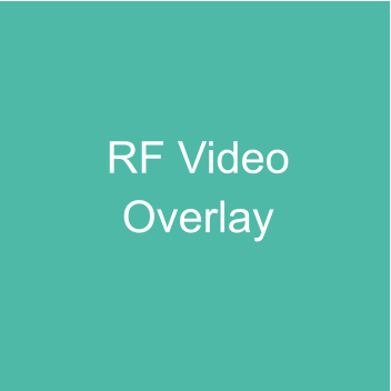 RF Video Overlay