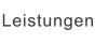 Leistungen