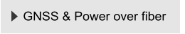 GNSS & Power over fiber